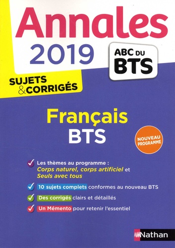 Annales Français Bts - Sujets & Corrigés - Edition 2019