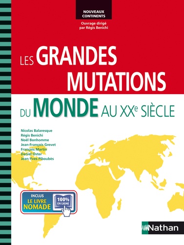 Les Grandes Mutations Du Monde - Au Xxe Siècle