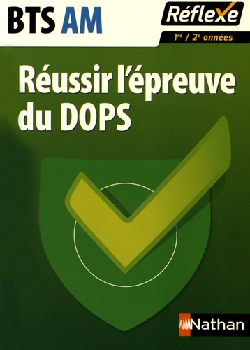 Réussir L'épreuve Du Dops - Bts Assistant De Manager 1re/2e Année - Avec Un Livret Détachable