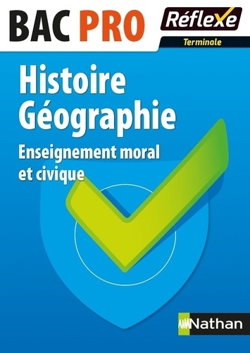 Histoire Géographie Enseignement Moral Et Civique Tle Bac Pro
