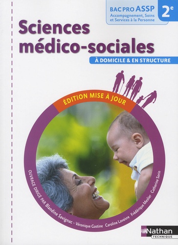 Sciences Médico-Sociales À Domicile Et En Strucutre 2e Bac Pro Assp - Edition 2016