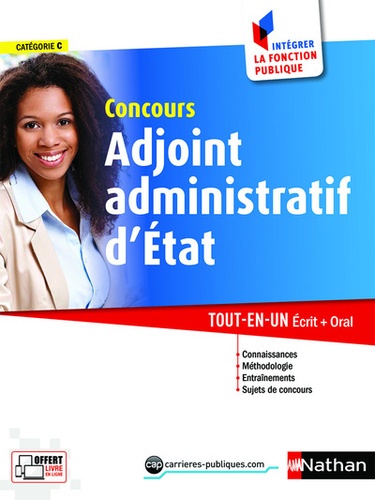 Concours Adjoint Administratif D'etat Catégorie C - Tout-En-Un Écrit + Oral
