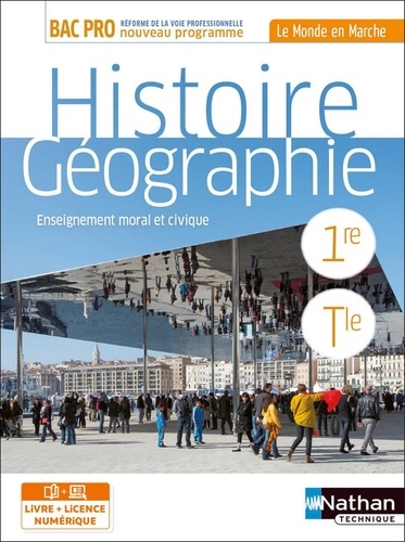 Histoire-Géographie - Enseignement Moral Et Physique 1re/Tle Bac Pro