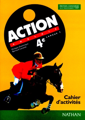 Anglais 4eme Langue 1. Cahier D'activites, Programme 1997
