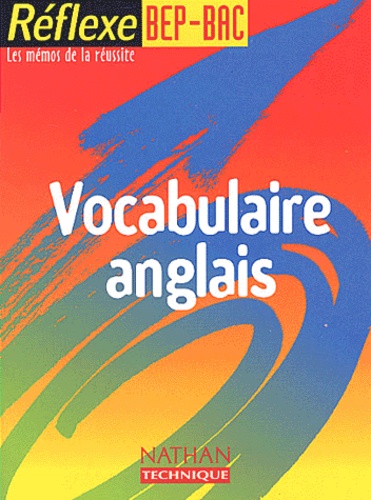Vocabulaire Anglais Bep/Bac