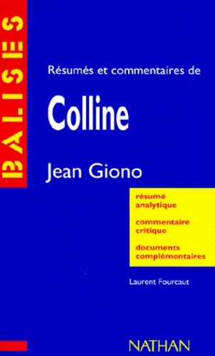 Colline", Jean Giono - Résumé Analytique, Commentaire Critique, Documents Complémentaires