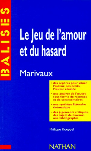 Le Jeu De L'amour Et Du Hasard", Marivaux - Des Repères Pour Situer L'auteur, Ses Écrits, L'oeuvre Étudiée