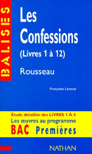 Les Confessions De Rousseau - Livres 1 À 12