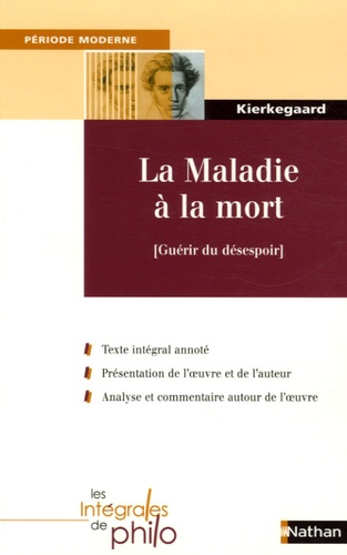 La Maladie À La Mort - Guérir Du Désespoir Un Exposé Psychologique Chrétien Pour L'édification Et Le Réveil