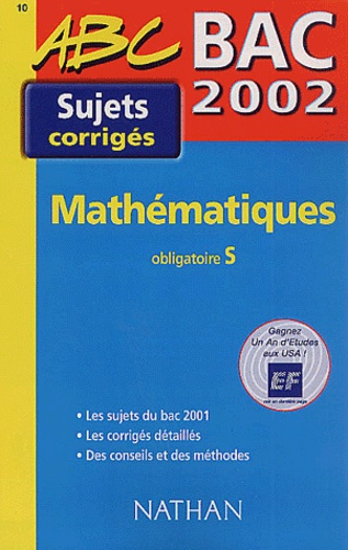 Mathématiques Obligatoire S Bac 2002 - Sujets Corrigés
