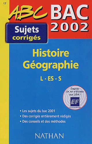 Histoire Géographie L/Es/S Bac 2002 - Sujets Corrigés