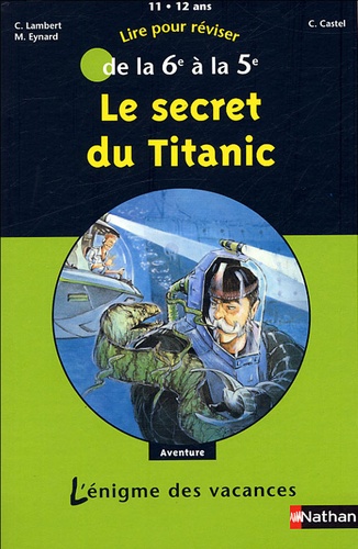 Le Secret Du Titanic - De La 6e À La 5e