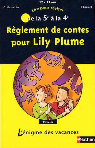 Règlement De Contes Pour Lily Plume - De La 5e À La 4e
