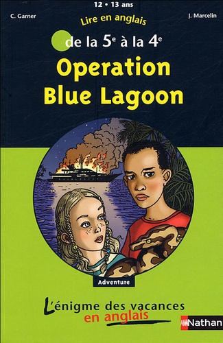 Operation Blue Lagoon - De La 5e À La 4e