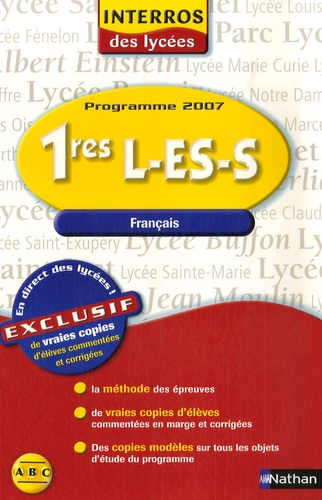 Français 1es L-Es-S - Les Vraies Copies Des Lycées, Programme 2007