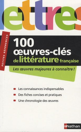 100 Oeuvres-Clés De La Littérature Française