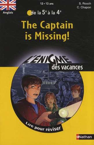 The Captain Is Missing ! - Lire Pour Réviser De La 5e À La 4e