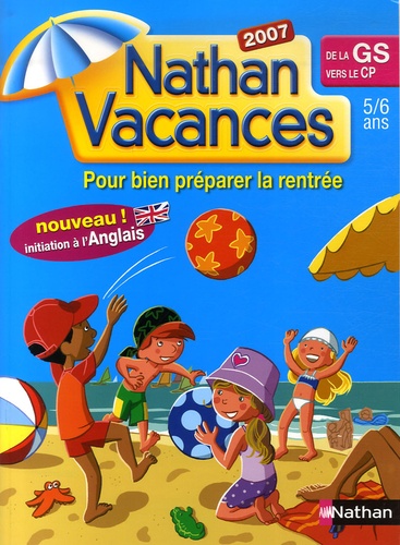 Nathan Vacances De La Grande Section Vers Le Cp - 5-6 Ans - Edition 2007