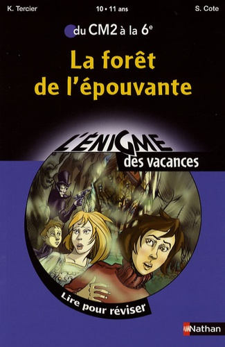 La Forêt De L'épouvante - Du Cm2 À La 6e