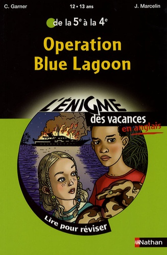 Operation Blue Lagoon - De La 5e À La 4e