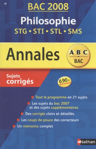 Philosophie Stg-Sti-Stl-Sms - Sujets Corrigés - Edition 2008