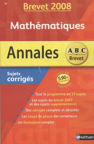 Mathématiques - Sujets Corrigés - Edition 2008