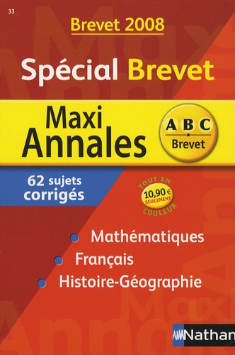 Maxi Annales Spécial Brevet - Sujets Corrigés