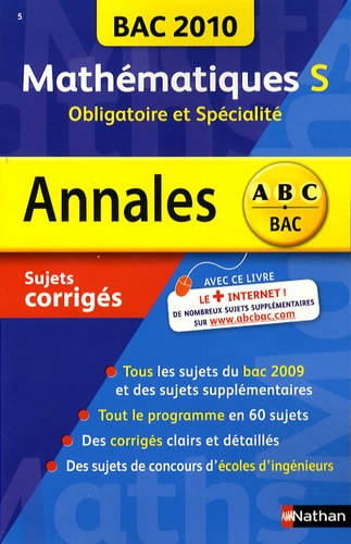 Mathématiques Tle S, Obligatoire Et Spécialité - Sujets Corrigés