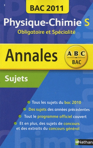 Physique-Chimie S Obligatoire Et Spécialité - Sujets - Edition 2011