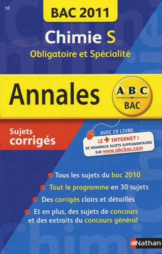 Chimie S Obligatoire Et Spécialité - Sujets Corrigés - Edition 2011