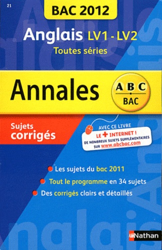Anglais Lv1-Lv2 Tle Toutes Séries - Sujets Corrigés - Edition 2012