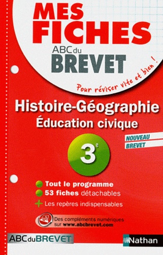 Mes Fiches Abc Du Brevet Histoire-Géographie Education Civique 3e