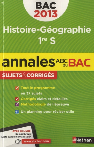Histoire-Géographie 1e S - Sujets & Corrigés - Edition 2013