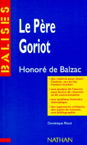 Le Père Goriot", Honoré De Balzac - Résumé Analytique, Commentaire Critique, Documents Complémentaires