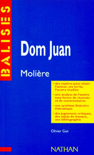 Dom Juan", Molière - Résumé Analytique, Commentaire Critique, Documents Complémentaires
