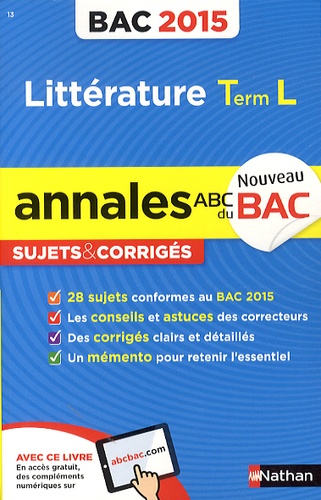 Littérature Tle L - Sujets Et Corrigés - Annales Abc Du Bac 2015