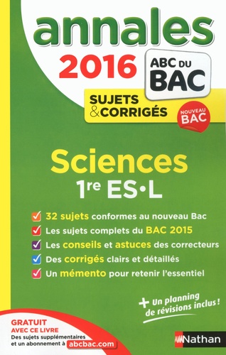 Sciences 1re Es-L - Annales, Sujets Et Corrigés