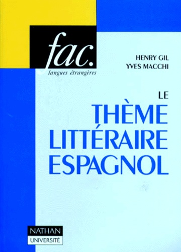 Le Theme Litteraire Espagnol 48 Textes Traduits Et Commentés