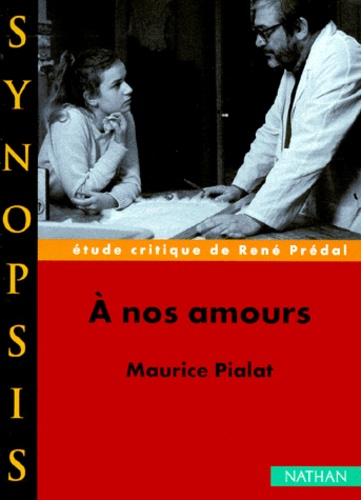À Nos Amours", Maurice Pialat