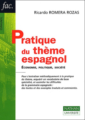 Pratique Du Thème Espagnol - Economie, Politique, Société