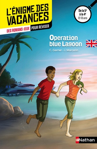 Operation Blue Lagoon - De La 5e À La 4e