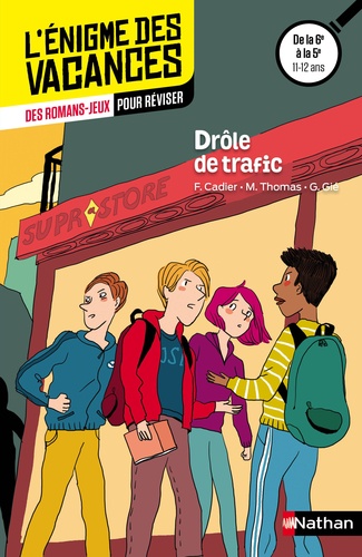 Drôle De Trafic - De La 6e À La 5e 11-12 Ans