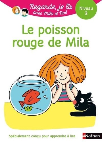 Mila Et Noé - Le Poisson Rouge De Mila - Niveau 3