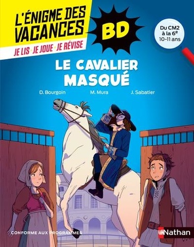Le Cavalier Masqué - Du Cm2 À La 6e