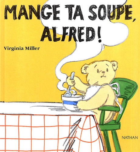Mange Ta Soupe, Alfred !