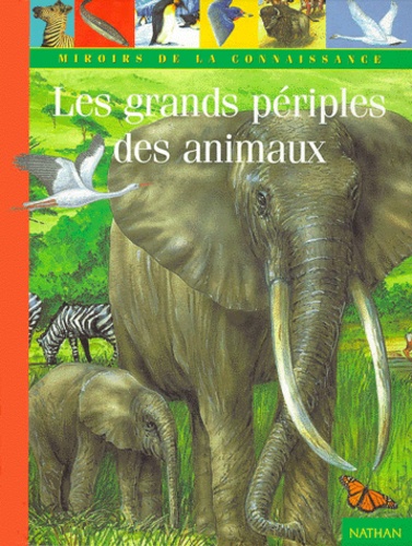Les Grands Périples Des Animaux