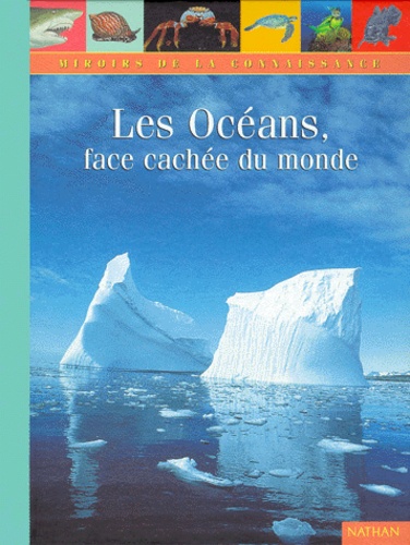 Les Océans, Face Cachée Du Monde