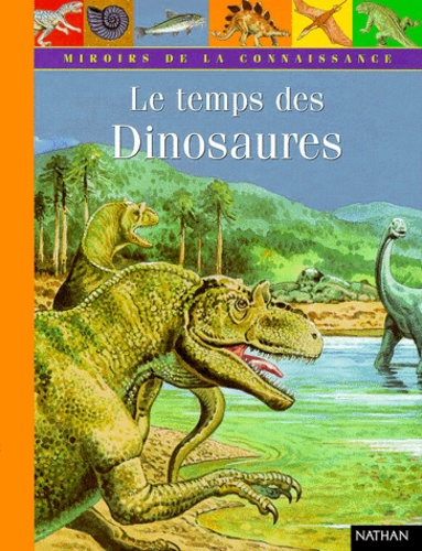 Le Temps Des Dinosaures