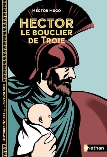 Hector, Le Bouclier De Troie