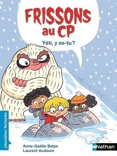 Frissons Au Cp - Yéti, Y Es-Tu ? - Niveau 2